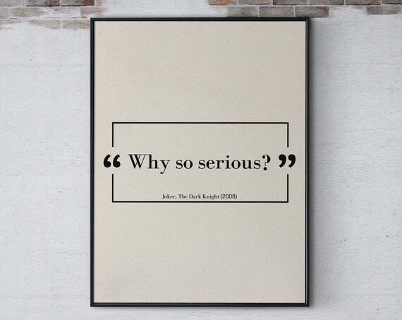The Dark Knight 2008 Joker Why So Serious Quote Movie Poster