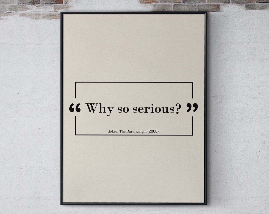 The Dark Knight 2008 Joker Why So Serious Quote Movie Poster