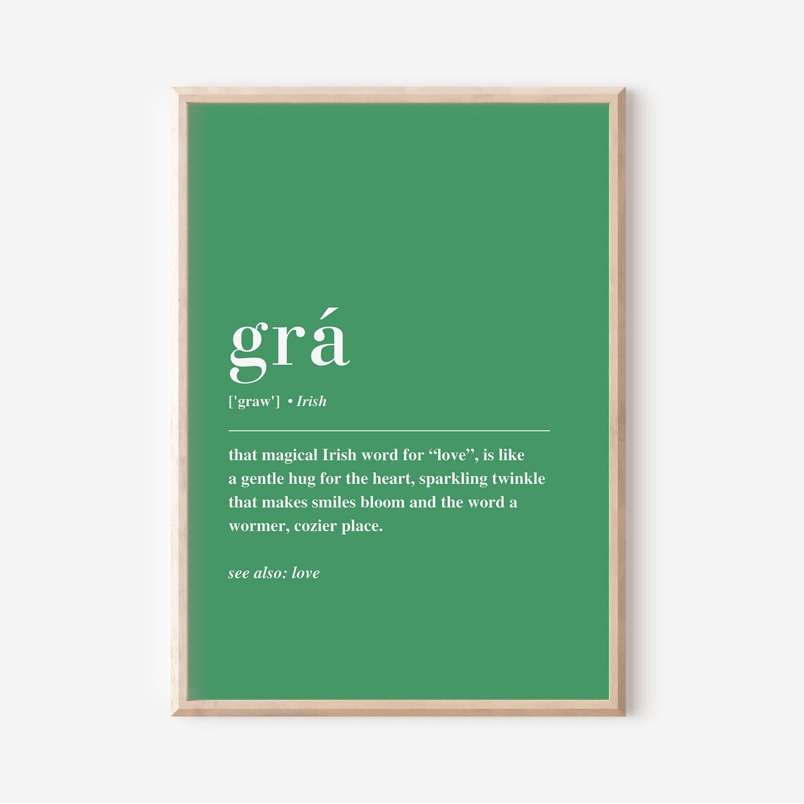 Gra Irish Word Love Gaelic Definition Green Love Decor Poster - Image 4