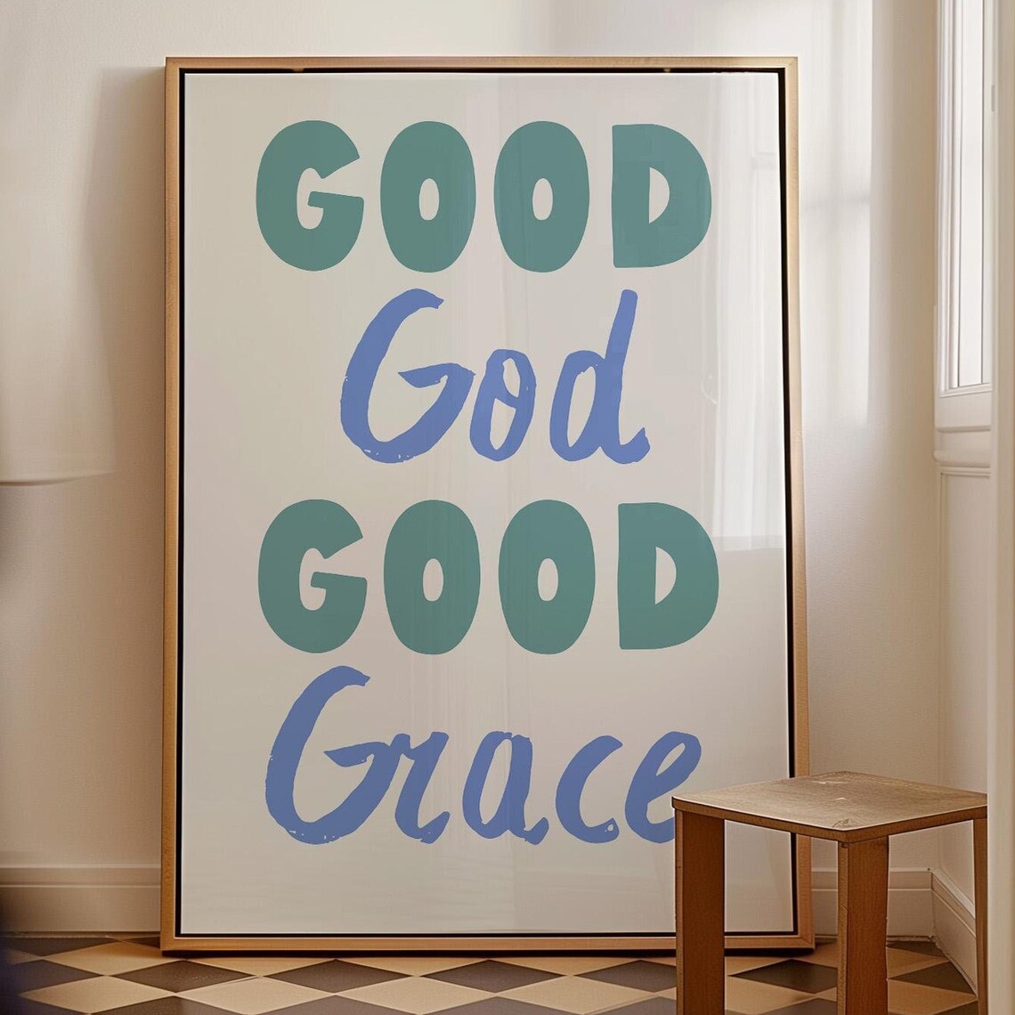 Good God Good Grace Christian Typography Faith Wall Quote Poster