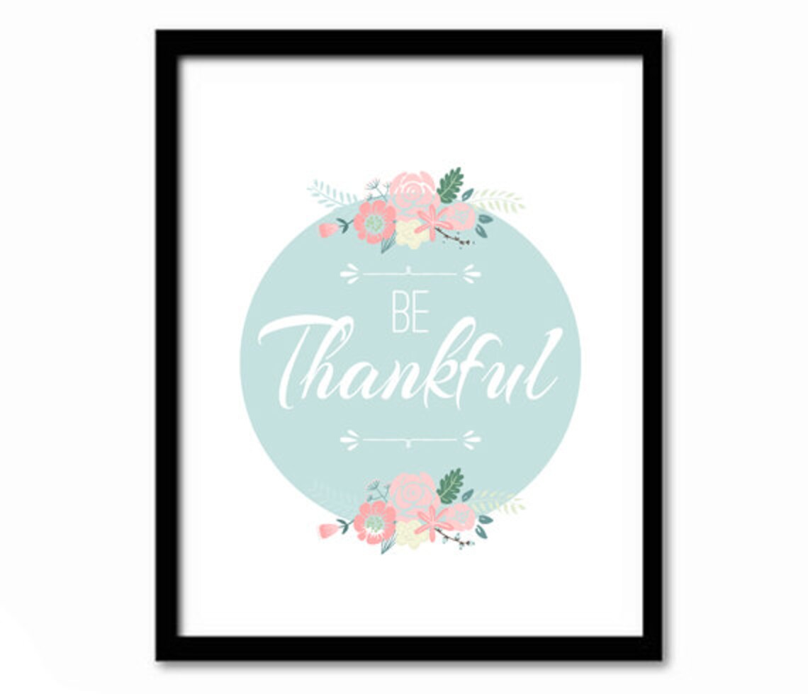 Thankful Quote Nursery Decor Floral Art Print