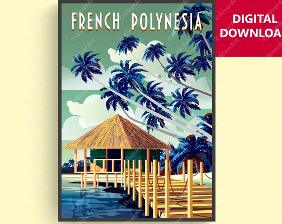 French Polynesia Poster Tropical Travel Print French Wall Art Art Unframed