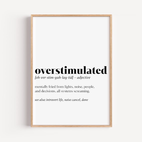 Overstimulated Definition Funny Dictionary Introvert Quote Poster