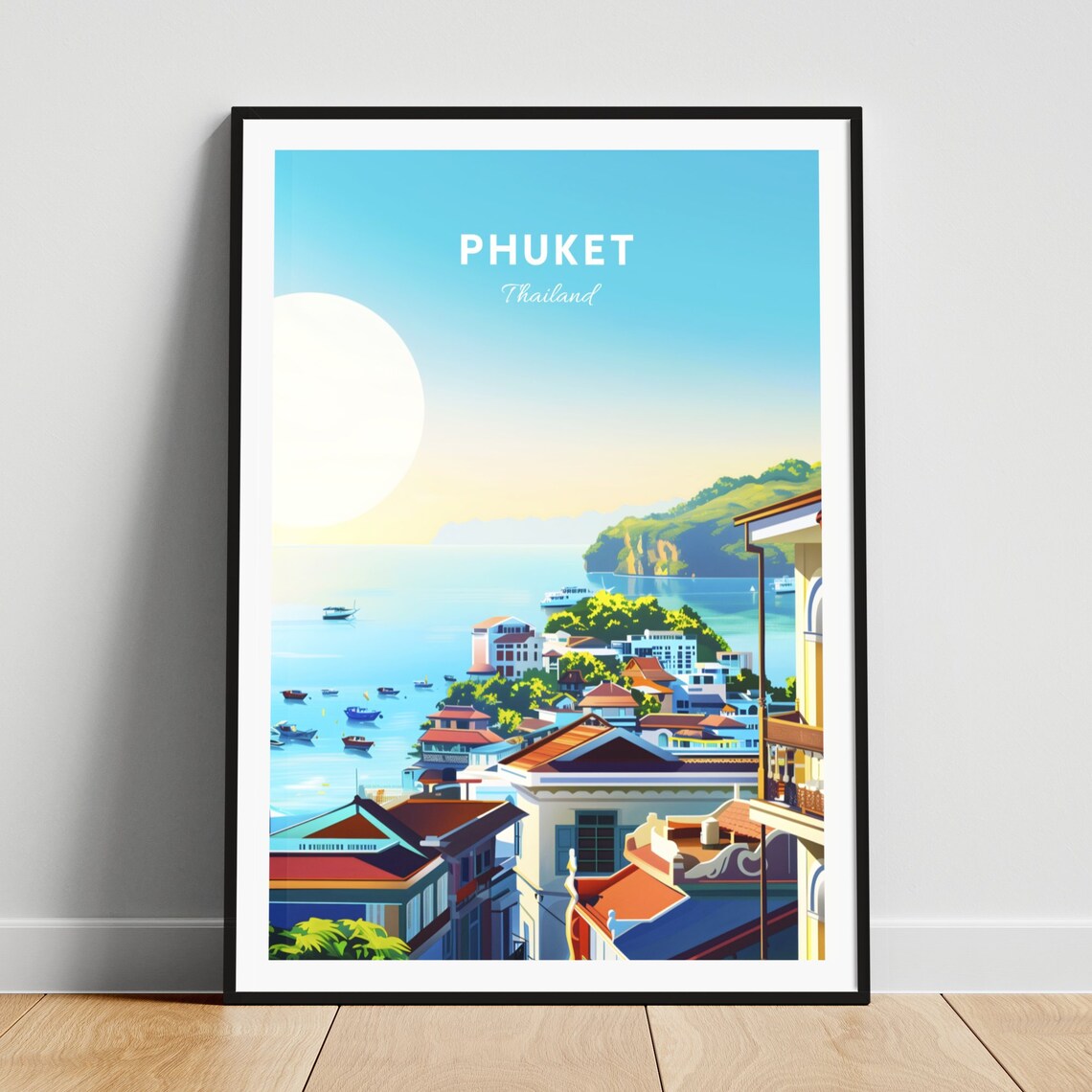 Phuket Thailand Warm Coastal Town Harbor Boats Sunny Day Poster