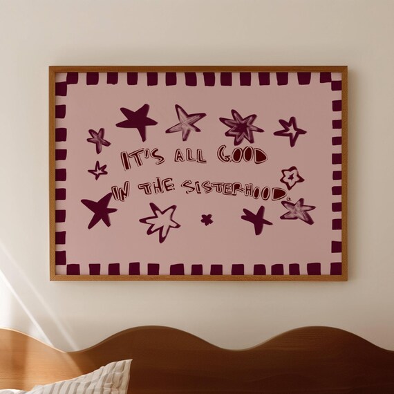 Its All Good In The Sisterhood Quote Pink Star Retro Dorm Room Poster