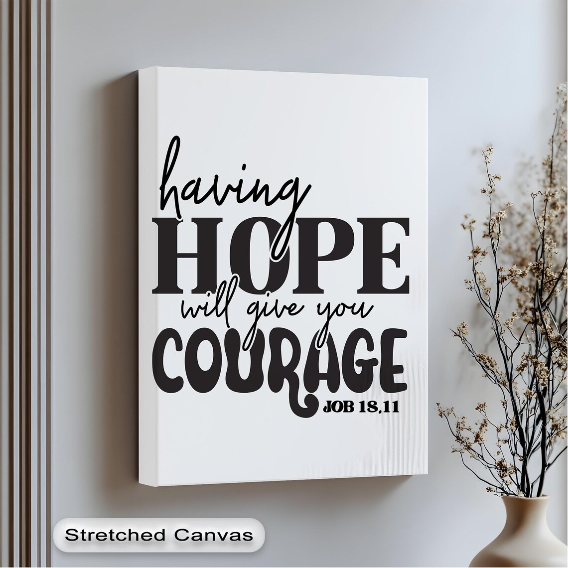 Job 1811 Bible Verse Wall Art Hope And Courage Christian Poster Minimalist Vertical Scripture Decor For Home Or Office