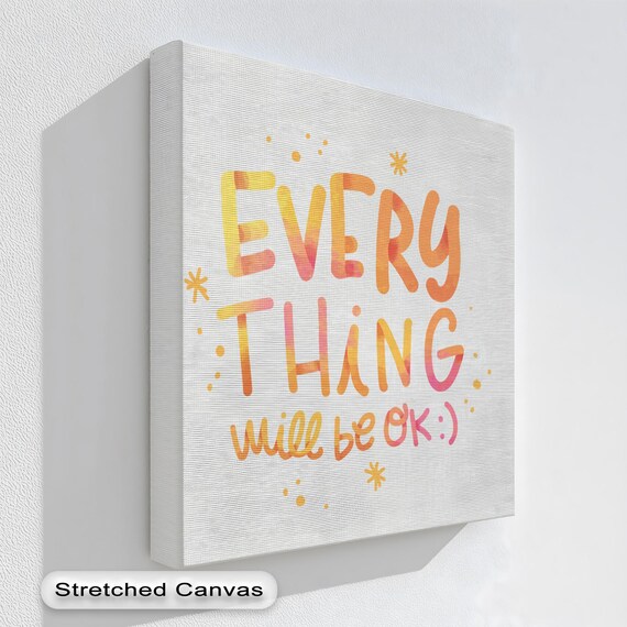 Motivational Canvas Wall Art Everything Will Be Ok Natural Floating Frame