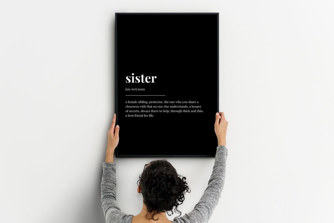 Sister Definition Dictionary Style Black Typography Quote Poster