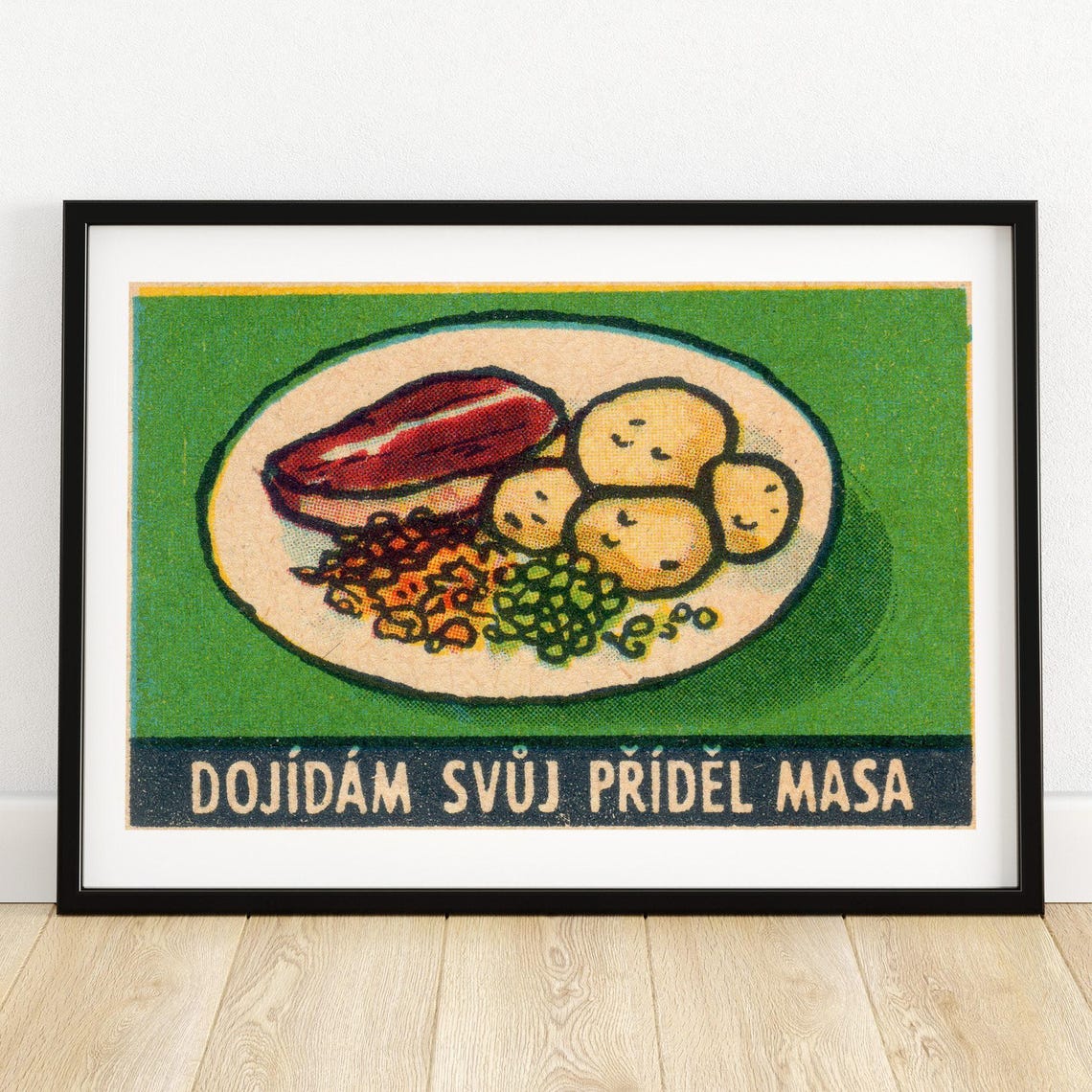 Dojidam Svuj Pridel Masa Czech Meat Ration Vintage Food Poster