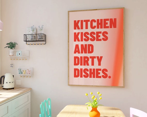 Kitchen Kisses And Dirty Dishes Poster Funny Kitchen Wall Art Bold Typography Aesthetic Decor Red Monochromatic Funny Kitchen Art