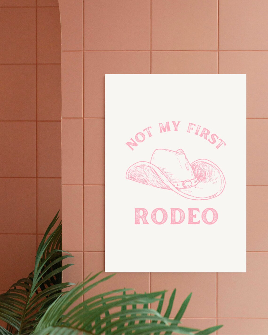 Not My First Rodeo Pink Cowboy Hat Quote Retro Western Wall Poster - Image 5