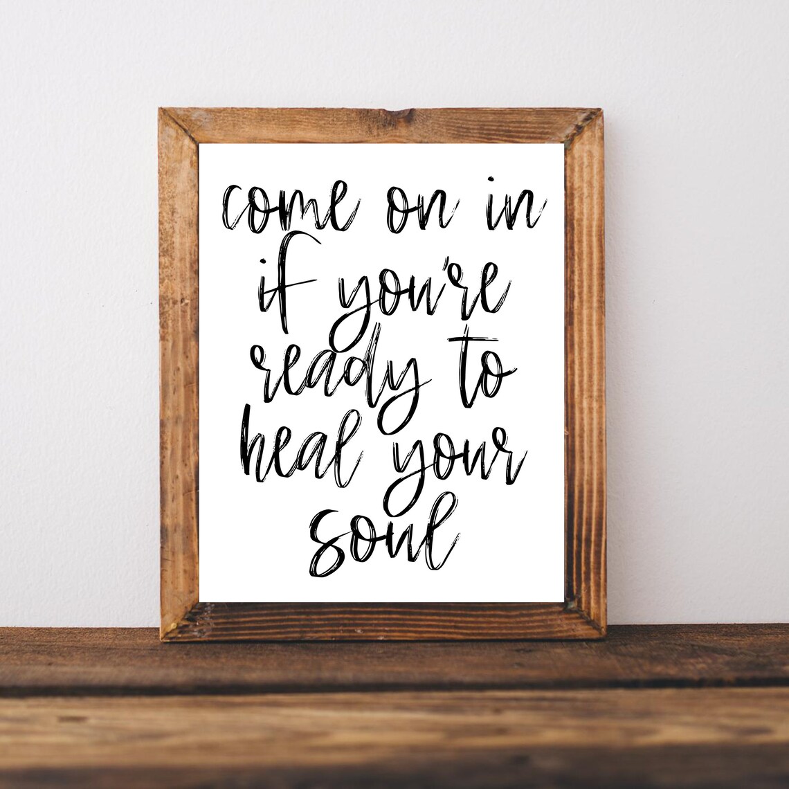Come On In Ready To Heal Your Soul Therapist Office Quote Poster