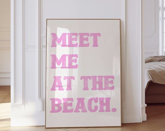 Meet Me At The Beach Pink Bold Retro Typographic Style Poster
