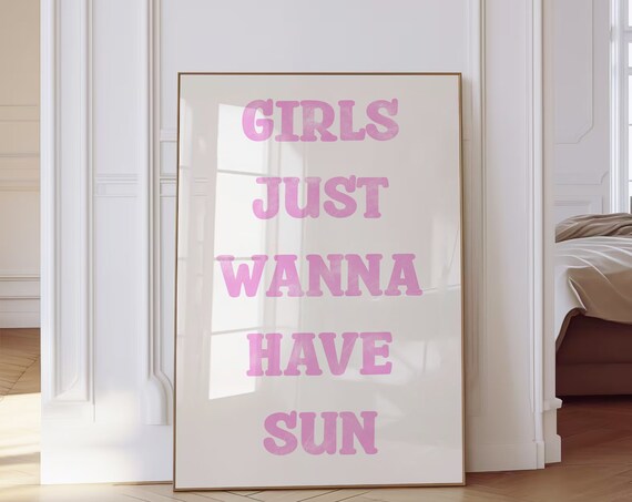 Girls Just Wanna Have Sun Bold Pink Retro Lettering Art Poster