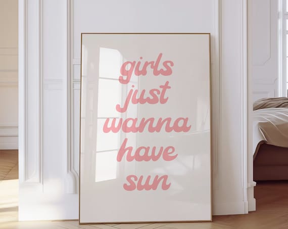 Girls Just Wanna Have Sun Pink Retro Script Beachy Summer Wall Art