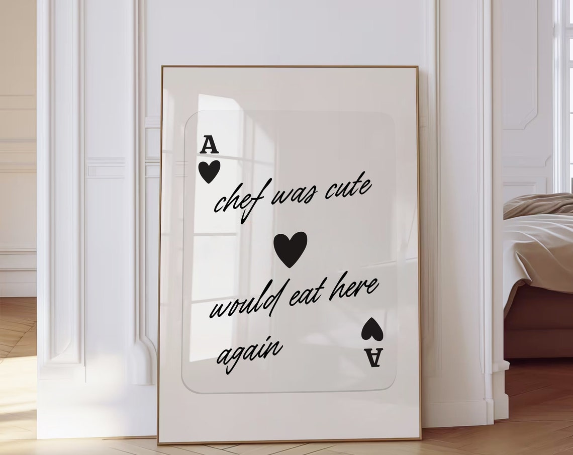 Chef Was Cute Would Eat Here Again Ace of Hearts Card Kitchen Wall Art