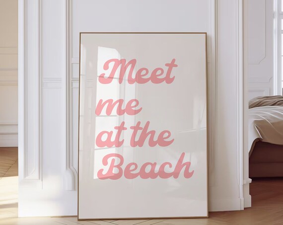 Meet Me At The Beach Pink Retro Script Coastal Summer Quote Poster