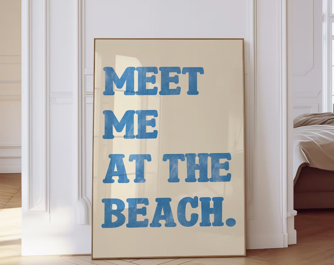 Meet Me At The Beach Blue Distressed Coastal Summer Quote Poster