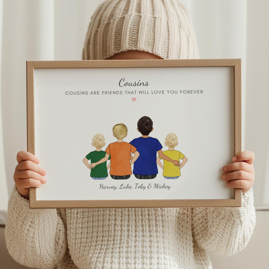 Cousins Are Friends That Love You Forever Four Boys Quote Poster