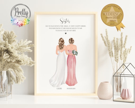 Personalised Gift For Sister At My Wedding Personalised Bride And Bridesmaid Print Thank You Bridesmaid Gift Custom Sister Wedding Print