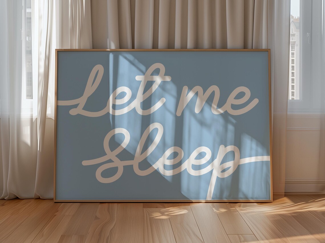 Let Me Sleep Script Quote Blue Background Minimalist Bedroom Wall Poster - Image 2