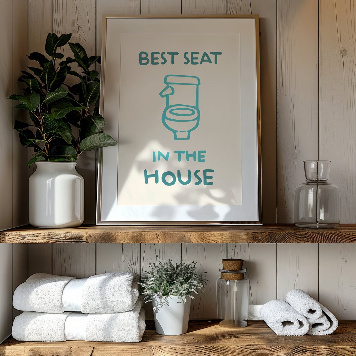 Best Seat in the House Funny Toilet Bathroom Humor Wall Art Poster