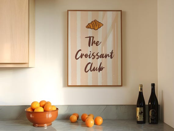 The Croissant Club French Pastry Art For Kitchen Breakfast Lover Decor Cozy French Cafe Vibe Instant Wall Art