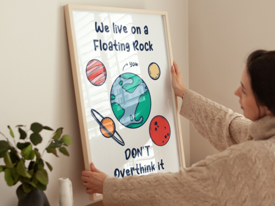 We Live on a Floating Rock Cute Planet Illustration Quote Poster - Image 3