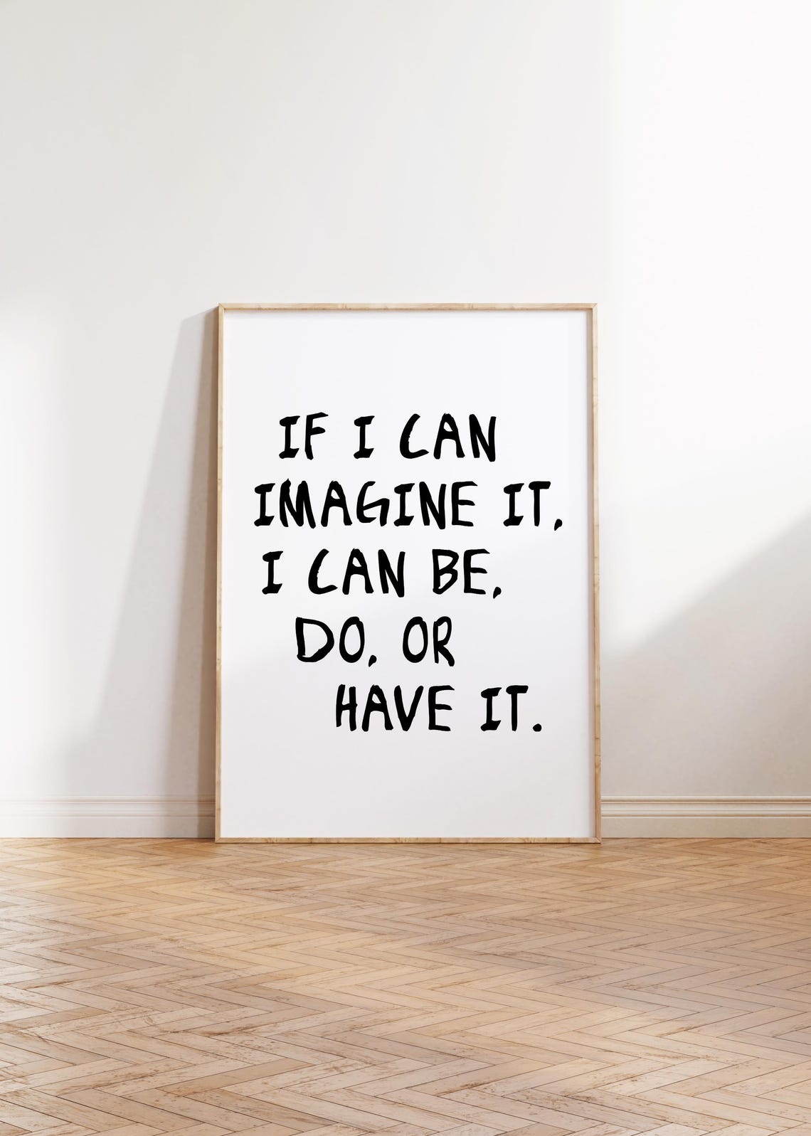 If I Can Imagine It I Can Be Do Or Have It Bold Quote Poster
