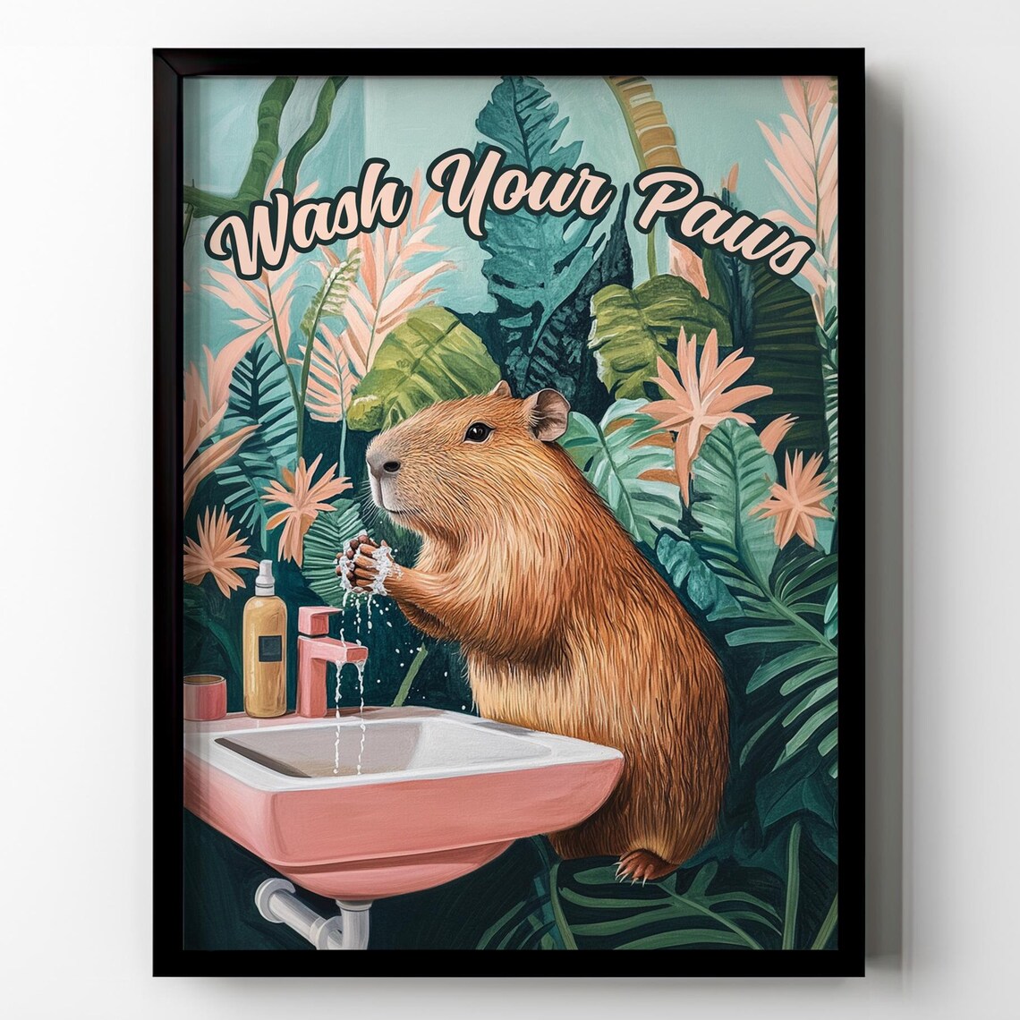 Wash Your Paws Capybara At Sink Funny Tropical Pink Bathroom Poster