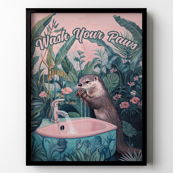 Wash Your Paws Otter Bathroom Poster Print Funny Sea Otter Wall Decor Vintage Botanical Restroom Toilet Wall Art Sign Gift Matte Poster