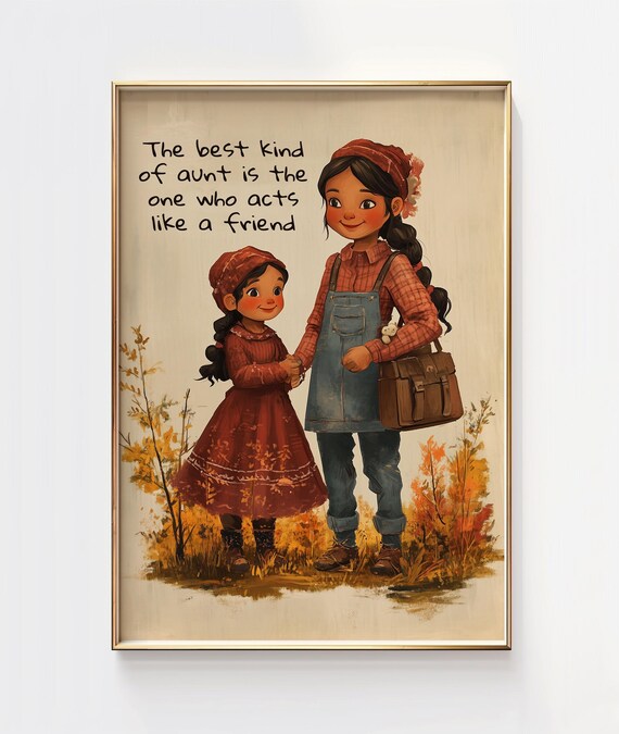 Best Kind of Aunt Acts Like a Friend Niece Fall Art Gift Poster