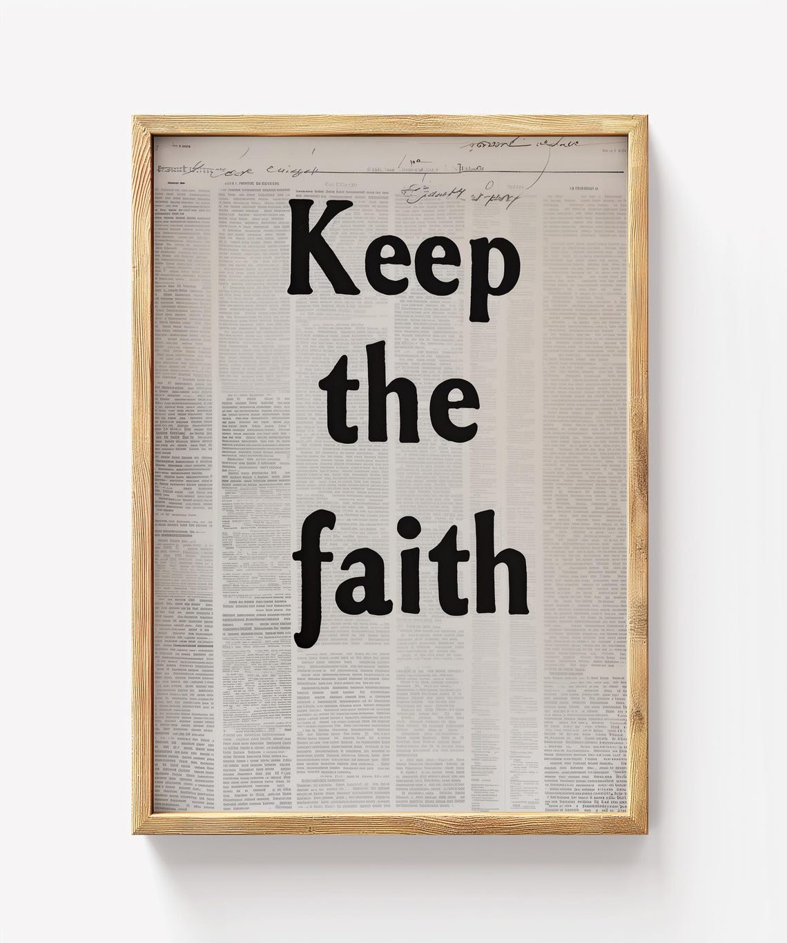 Keep The Faith Vintage Newsprint Serif Typography Rustic Poster