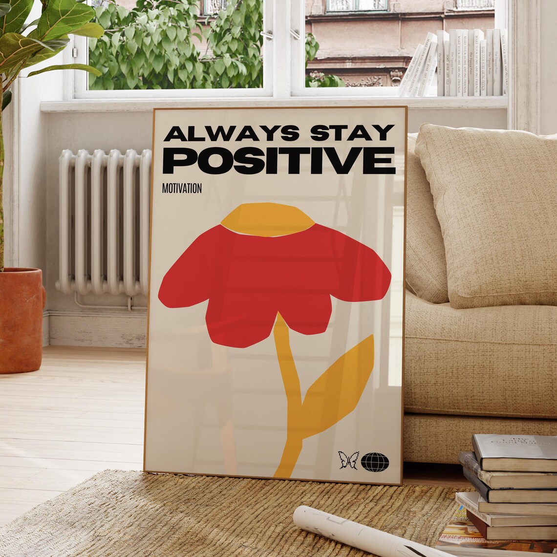 Always Stay Positive Quote, Motivational Poster