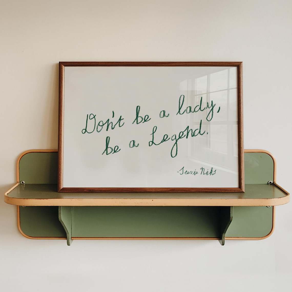Dont Be A Lady Legend, Retro Landscape Quote