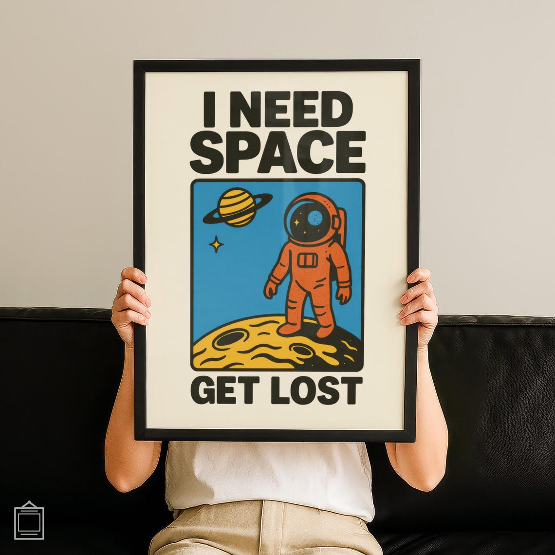 Funny Astronaut I Need Space Get Lost Retro Space Humor Art Poster