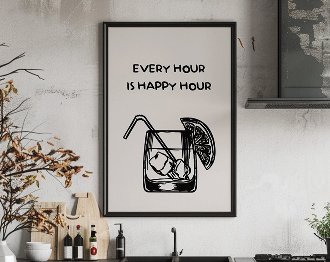 Every Hour Is Happy Hour Cocktail Glass Witty Bar Cart Wall Poster