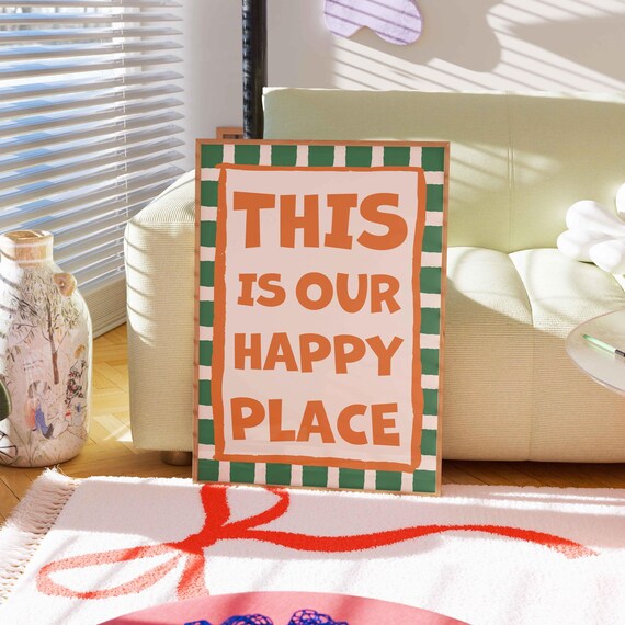 This Is Our Happy Place Orange Green Checkered Typography Quote Poster