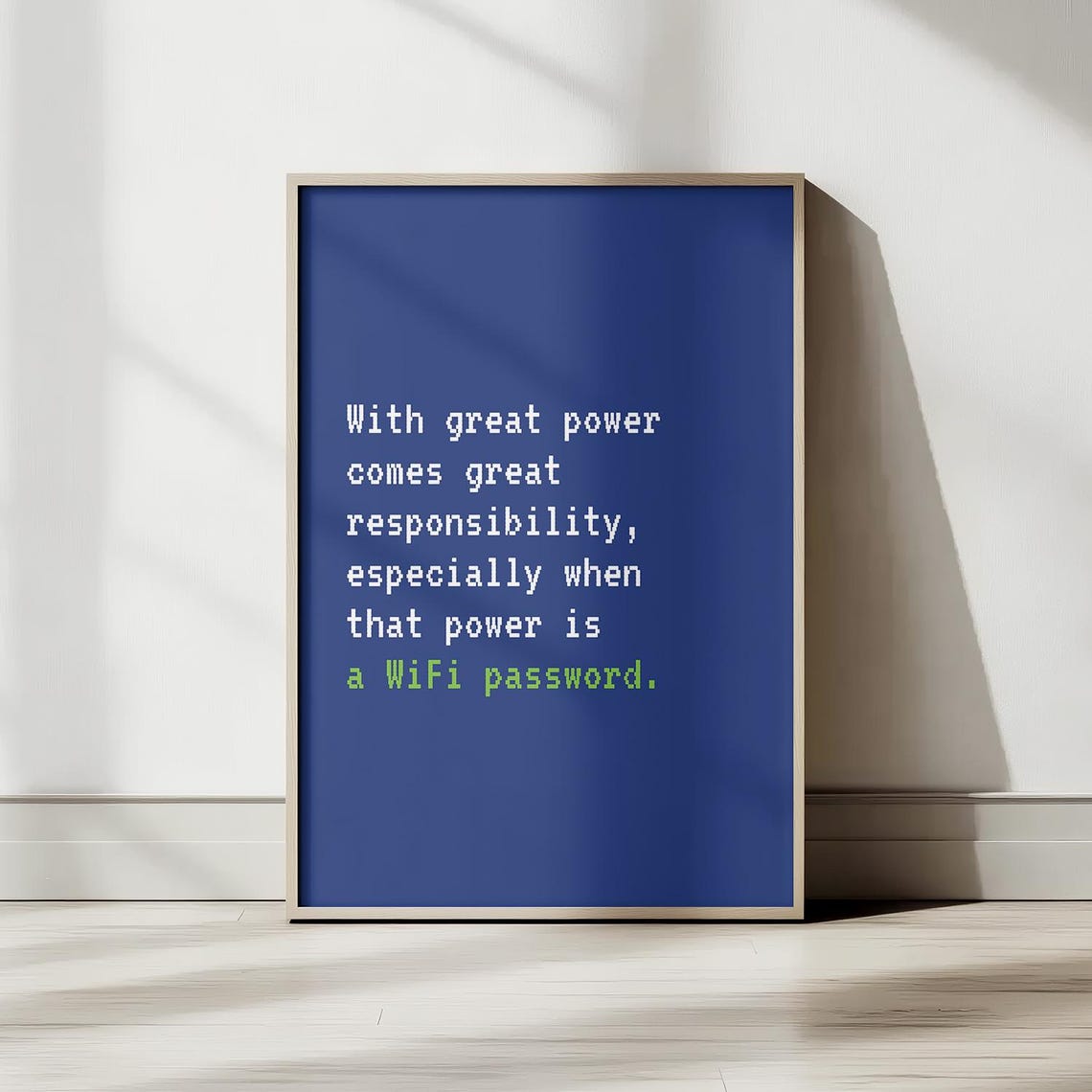 With Great Power Comes Great Responsibility WiFi Quote Poster