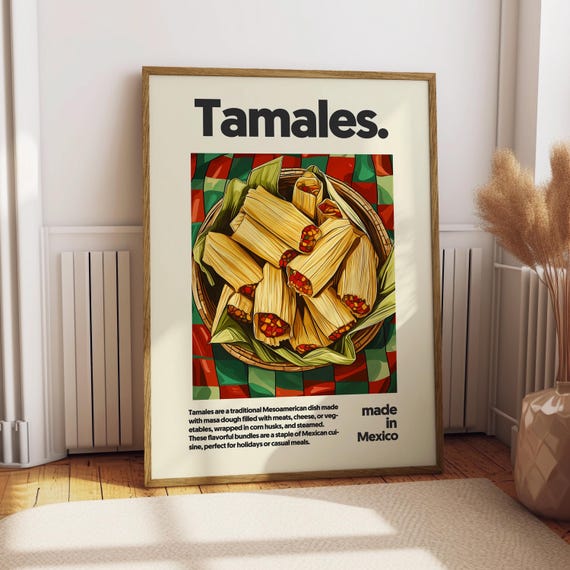 Tamales Poster Food Kitchen Decor Print Mexican Wall Art Cuisine Gift For Love