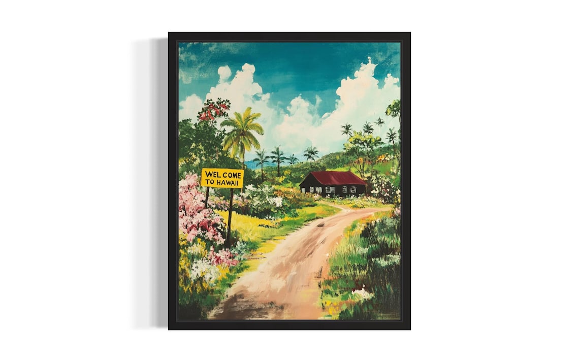 Welcome to Hawaii Dirt Road Plantation House Tropical Poster