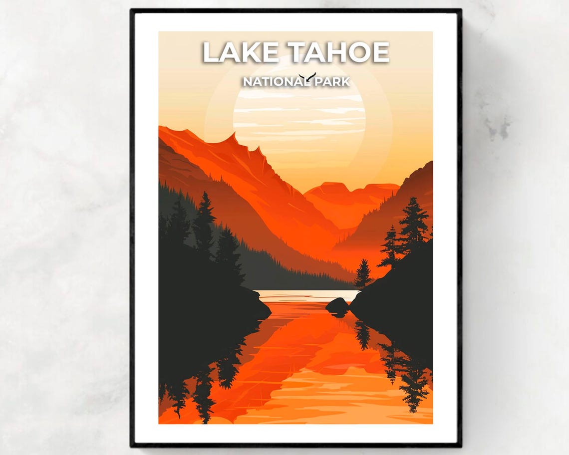Lake Tahoe National Park Sunset Orange Mountains Lake Mirror Poster