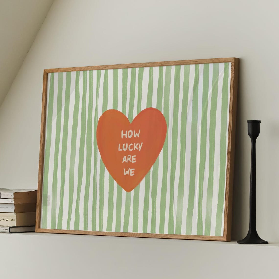 How Lucky Are We Orange Heart Green Striped Retro Quote Poster