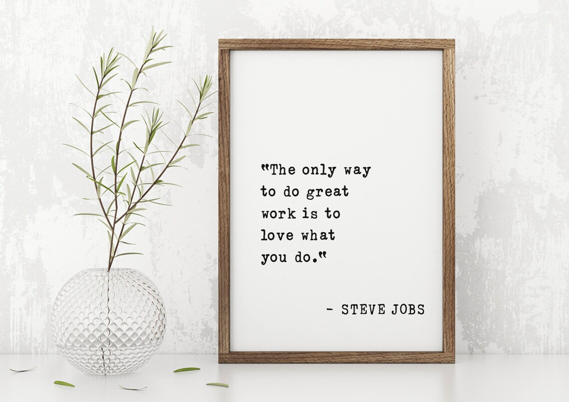 Steve Jobs The Only Way To Do Great Work Quote Typewriter Poster - Image 4