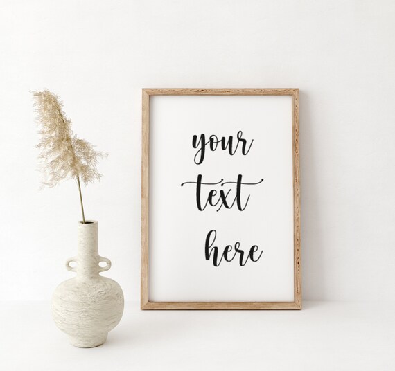 Custom Your Text Here Personalized Typography Frame Quote Poster