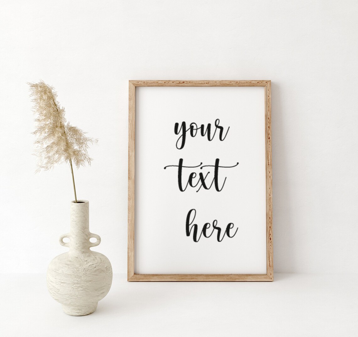 Custom Your Text Here Personalized Typography Frame Quote Poster