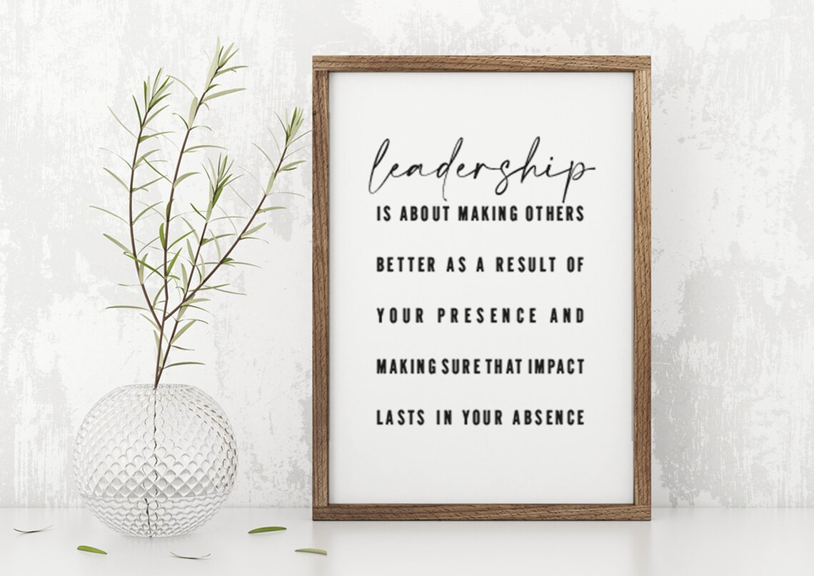 Leadership Is About Making Others Better Office Quote Poster - Image 5