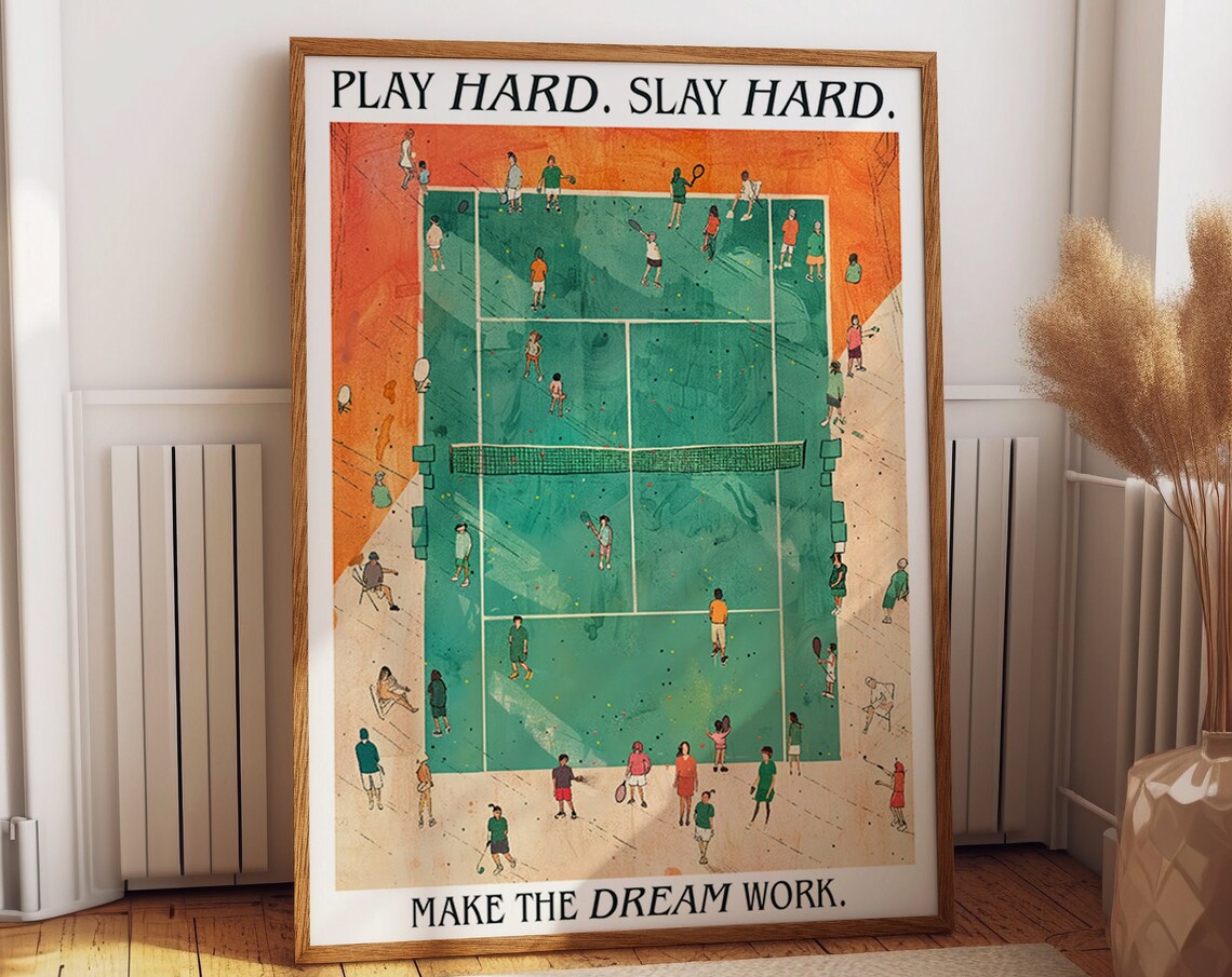 Play Hard Slay Hard Illustrated Aerial Tennis Court Sports Art Poster