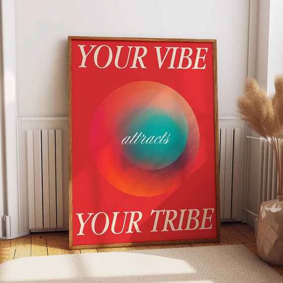 Your Vibe Attracts Your Tribe Red Positive Energy Gradient Quote Poster