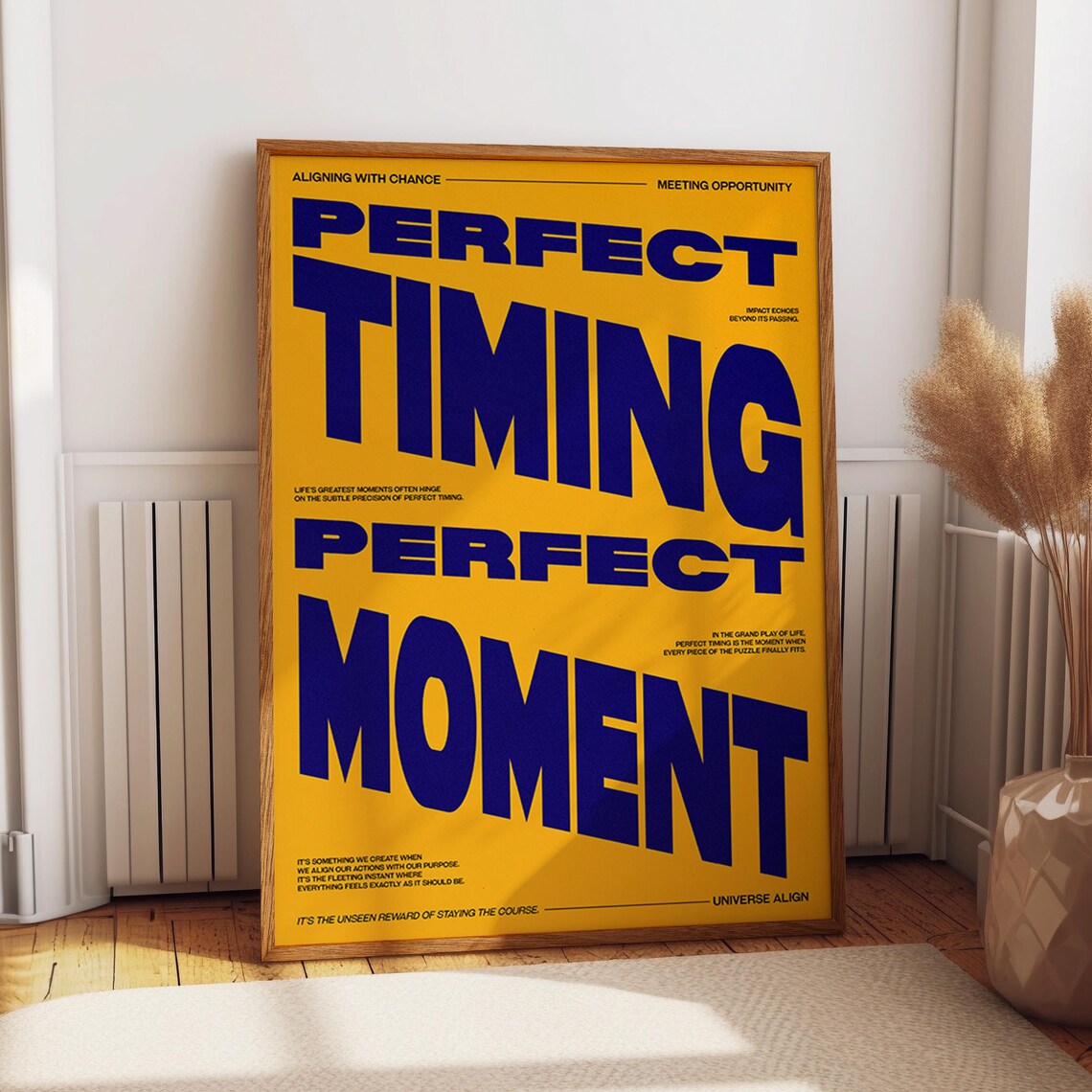 Perfect Timing, Perfect Moment Bold Typography Poster